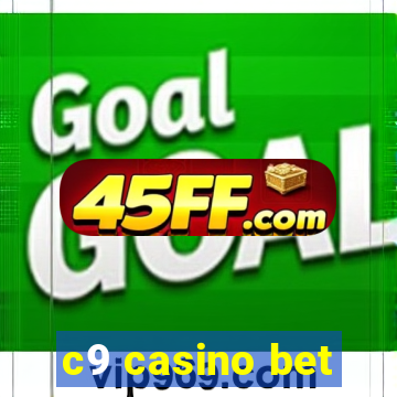 c9 casino bet